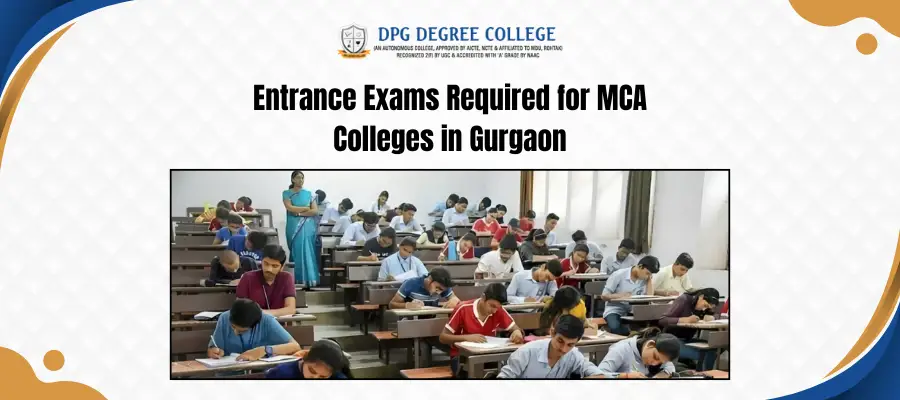 Entrance Exams You Need for College Admissions in Gurgaon in 2026